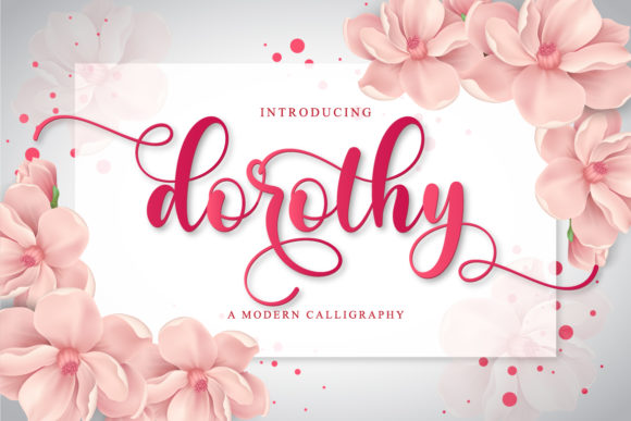 Dorothy Font: The Friendly Handwritten Script for Every Creative Project