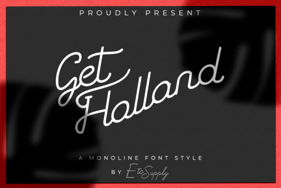 Get Holland: The Strategic Vintage Script Font for Modern Branding