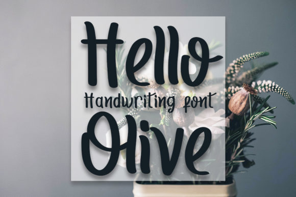 Hello Olive: The Casual Script Font Your Creative Projects Need