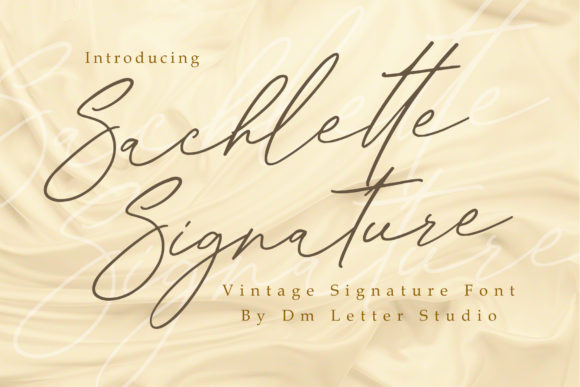 The Sachlette Signature Font: Adding Elegance to Your Projects